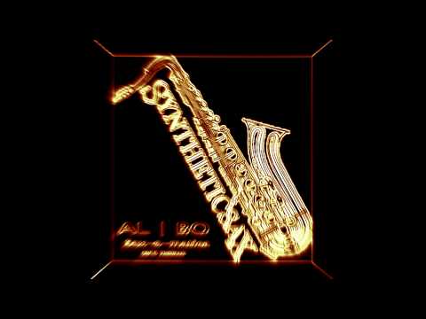 Al | Bo feat Synteticsax - Sax-o-matica