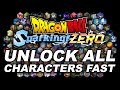 How To Unlock ALL Characters FAST DRAGON BALL Sparking ZERO