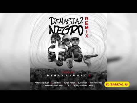 DEMASIADO NEGRO REMIX audio 🔥🔥