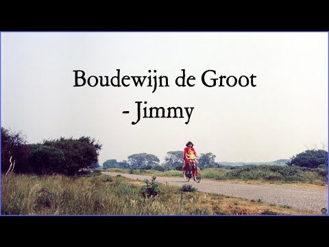 Boudewijn de Groot   Jimmy Official Lyric Video