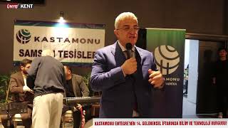 KASTAMONU ENTEGRE’NİN 14  GELENEKSEL İFTARINDA BİLİM VE TEKNOLOJİ VURG