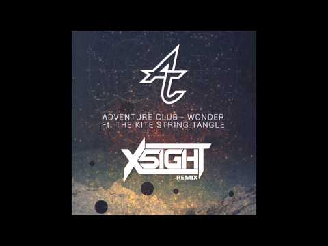 Adventure Club ft. The Kite String Tangle - Wonder (X5IGHT Remix)