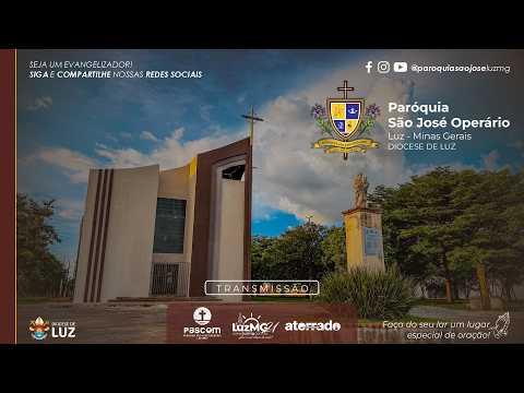 Terço dos Homens | 20h00 | 29/04/26 | PARÓQUIA S. JOSÉ OPERÁRIO - LUZ/MG