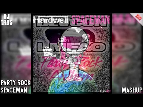 Hardwell X LMFAO feat. Lauren Bennett, GroonRock - Party Rock Spaceman (DJ-TRBS Mashup)