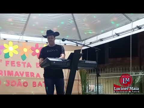 Forró ao vivo com Lucinei Maia em Sapucaia - RJ