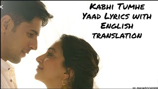 Kabhi Tumhe Yaad -Lyrics with English translationD