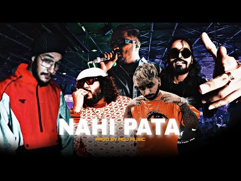 DIVINE - NAHI PATA FT. SHAH RULE | FRENZZY | EMIWAY BANTAI | SAMMOHIT (PROD. BY MDJMUSIC)