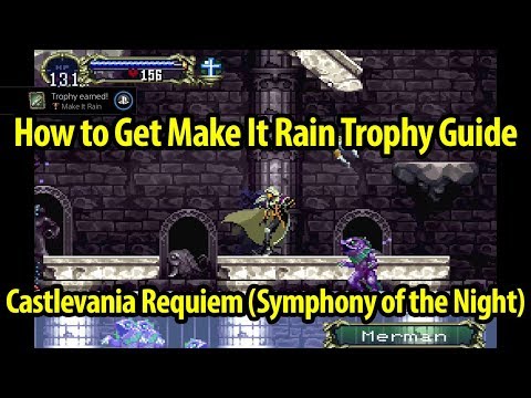 How to Get Make It Rain Trophy Guide - Castlevania Symphony of the Night - Castlevania Requiem