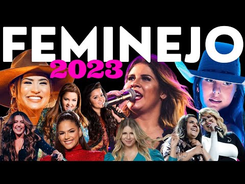 FEMINEJO 2023 SÓ AS DIVAS  MAIS TOCADAS ANA CASTELLA  MARILIA MENDONÇA SIMONE MENDES MAIARA&MARAISA