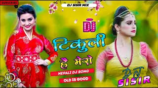 Download lagu Tikuli Hai Mero Dj Song | New Dance Dj Remix | Mayanamar | Dj Sisir Masuriya mp3 Download lagu Tikuli Hai Mero Dj Song | New Dance Dj Remix | Mayanamar | Dj Sisir Masuriya mp3