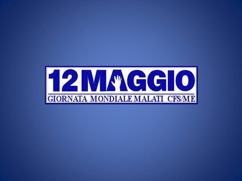 Video CFS/ME 12 maggio 2021
