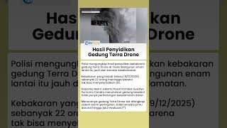 BEGINI HASIL PENYIDIKAN GEDUNG TERRA DRONE, Tak Memiliki Sistem Alarm hingga Jalur Evakuasi!