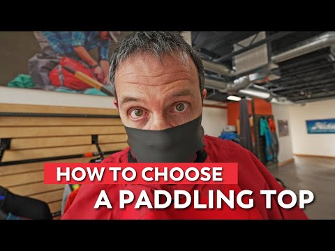 The Best Paddling Tops for Kayaking and Canoeing