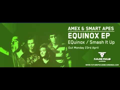 Amex & Smart Apes - EQuinox (Alternative Mix)
