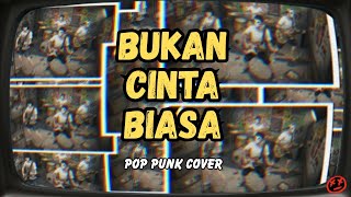 Download lagu BUKAN CINTA BIASA - Siti Nurhaliza | Pop Punk Cover mp3 Download lagu BUKAN CINTA BIASA - Siti Nurhaliza | Pop Punk Cover mp3