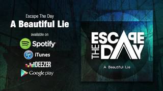Escape The Day - A Beautiful Lie