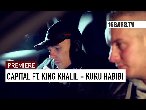 Capital Bra feat. King Khalil - Kuku Habibi // prod. by Hijackers (16BARS.TV PREMIERE)