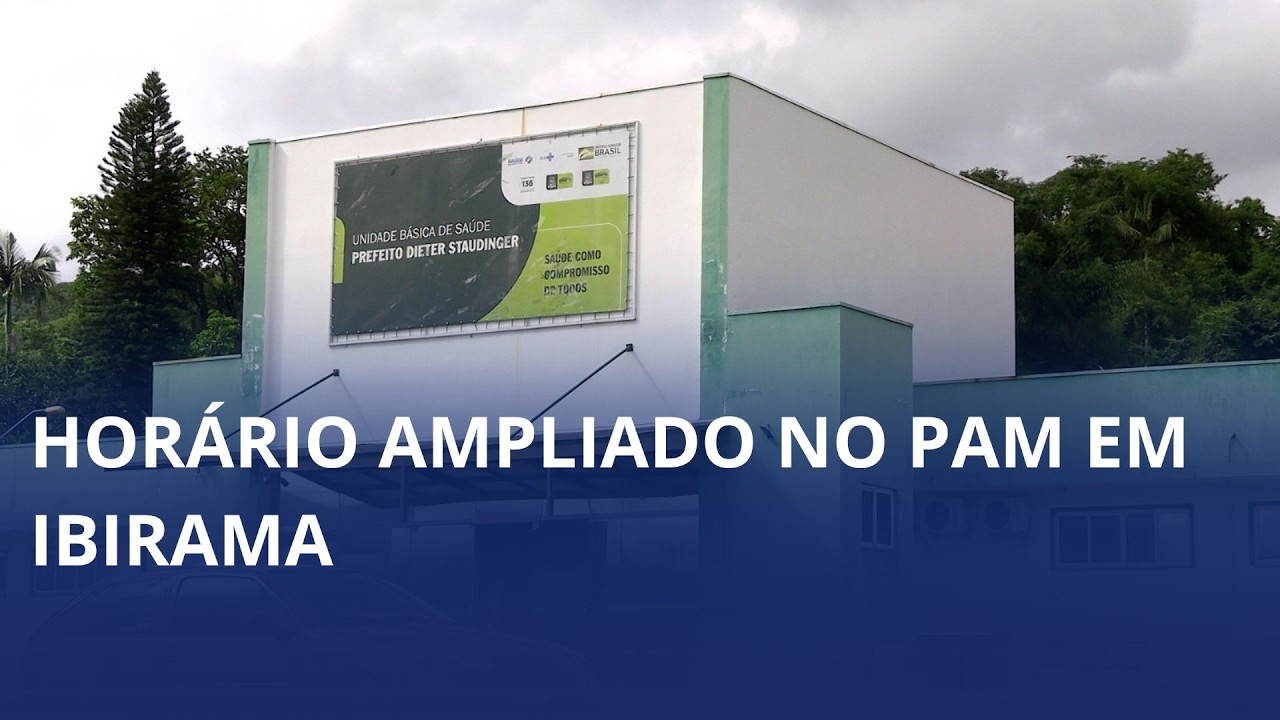 Ibirama tem atendimento estendido para agendamentos no PAM