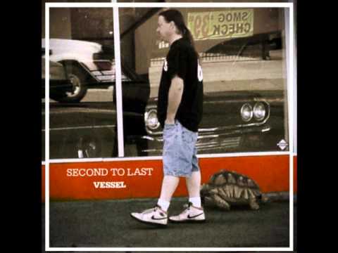 Second To Last - Dry Spell