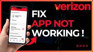 How to Fix Verizon App Not Working (2026)