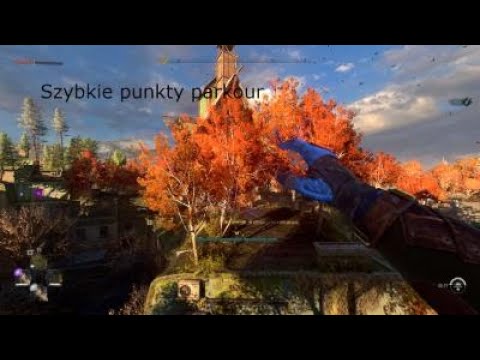 Dying light 2 najlepsza farma punktów parkour