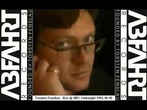Torsten Fenslau - live @ HR3 Clubnight 1992.10.10