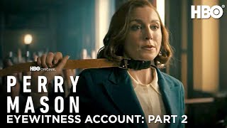 HBO Perry Mason Season 2 Eyewitness Account: Part 2