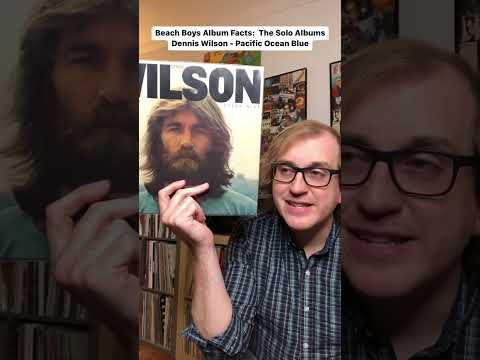 Beach Boys Album Facts!:  Dennis Wilson - Pacific Ocean Blue
