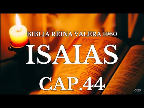 Spoken Bible-Bible Reina Valera 1960 ISAIAH CHAPTER 44
