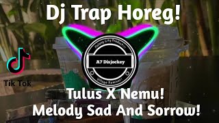 Download lagu Dj Trap Tulus X Nemu,A7 Projects mp3 Download lagu Dj Trap Tulus X Nemu,A7 Projects mp3