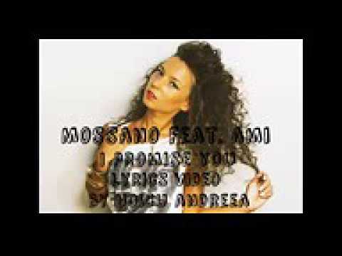 Mossano feat. AMI I pronise You 😘