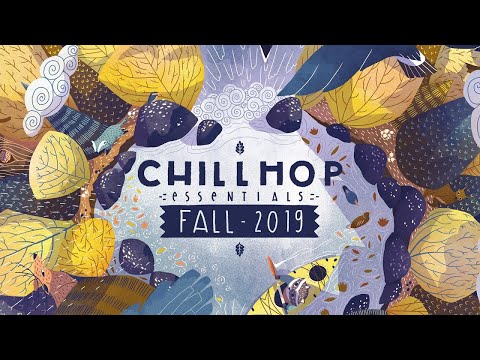 🍁Chillhop Essentials - Fall 2019 - chill &amp lofi hiphop beats
