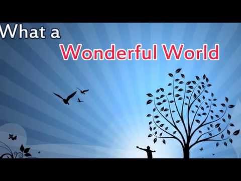 What a Wonderful World