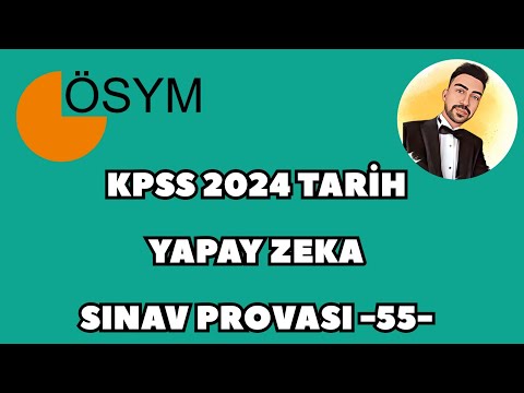 KPSS 2024 TARİH YAPAY ZEKA SINAV PROVASI -55-  #kpss2024 #kpsstarih #kpsstarihdenemesi #ösym