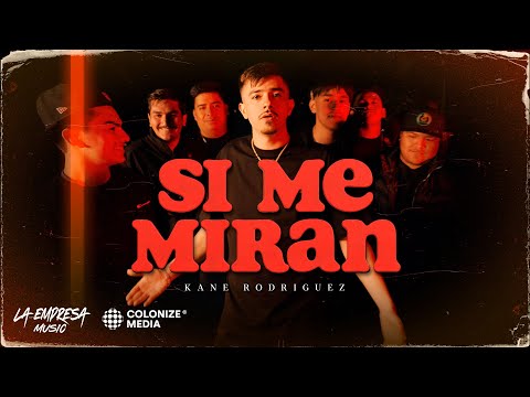 Kane Rodriguez - Si Me Miran (Video Oficial)