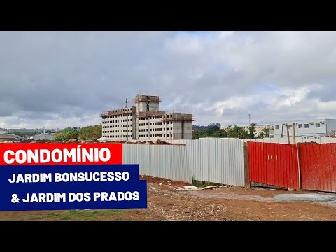 Condomínio Jardim Bonsucesso & Jardim dos Prados