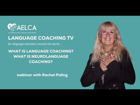 Language Coaching TV - What Is Language Coaching? What Is Neurolanguage Coaching?​