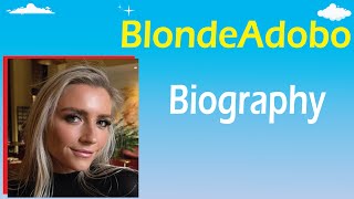 BlondeAdobo video compilation, Wiki, Age, Height, Bio, Nationality