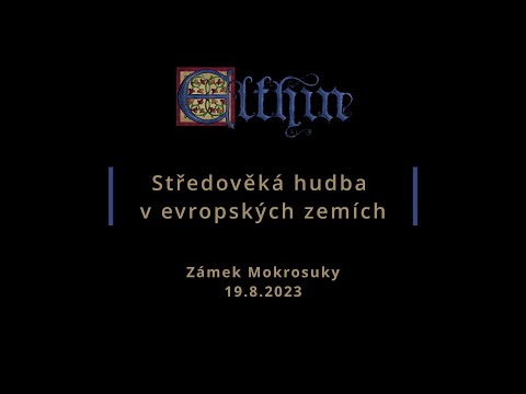 𝕰𝖑𝖙𝖍𝖎𝖓 - Koncert: Středověká hudba v evropských zemích | Medieval music in European countries