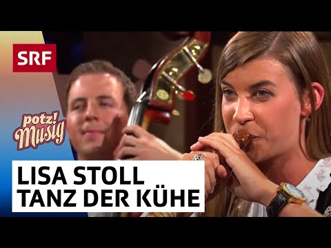 Lisa Stoll & Kapelle Nicolas Senn: Tanz der Kühe | Potzmusig | SRF