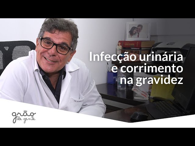 CORRIMENTO NA GRAVIDEZ E INFECÇÃO URINÁRIA | PALAVRA DO ESPECIALISTA COM GILBERTO MELLO