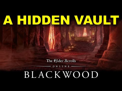 A Hidden Vault Walkthrough | ESO Blackwood Main Quest (The Elder Scrolls Online Guide)