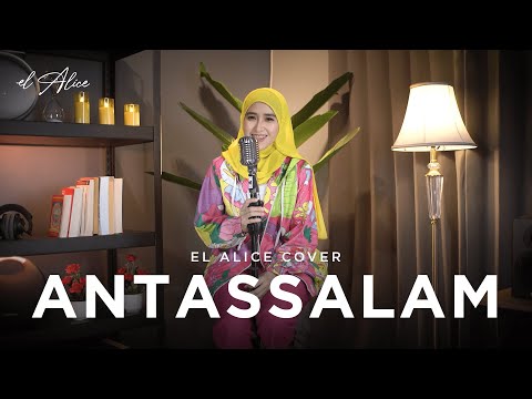 Antassalam - Maher Zain | El Alice Cover
