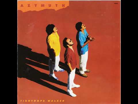 Azymuth - Tightrope Walker (1986) FULL ALBUM