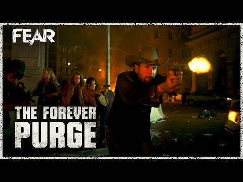 The Forever Purgers Attack El Paso | The Forever Purge | Fear