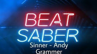 Sinner-Andy Grammer | Beat Saber