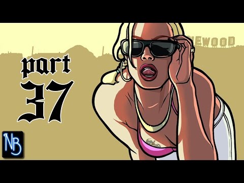 Grand Theft Auto San Andreas Walkthrough Part 37 No Commentary