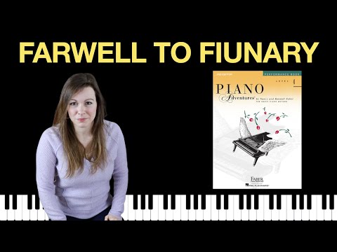 Farewell to Fiunary (Piano Adventures Level 4 Performance Book)