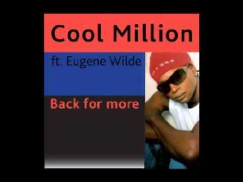 cool million - back for more ft  eugene wilde