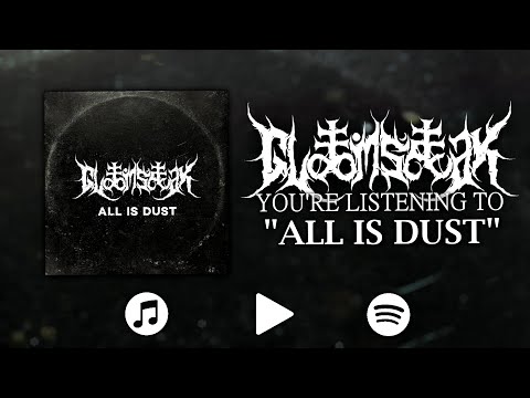 GLOOMSPEAK - ALL IS DUST [SINGLE] (2020) SW EXCLUSIVE